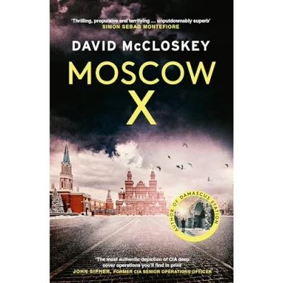 Afbeelding van Moscow X: From the Bestselling Author of TIMES Thriller Year DAMASCUS STATION