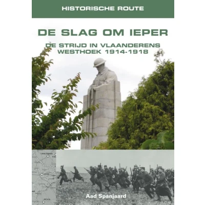 Afbeelding van Historische route De Slag om Ieper (Paperback)