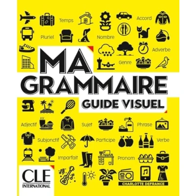 Afbeelding van Ma grammaire Guide visuel Niveaux A1/B2 Livre