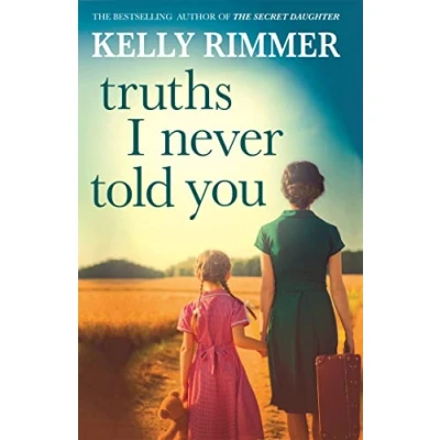 Afbeelding van Truths I Never Told You: An absolutely gripping, heartbreaking novel of love and family secrets