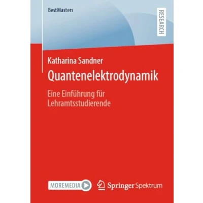 Afbeelding van Quantenelektrodynamik: Eine Einführung für Lehramtsstudierende