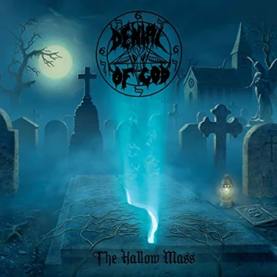 Afbeelding van Denial Of God The Hallow Mass (CD)