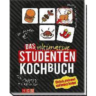 Afbeelding van Das ultimative Studenten Kochbuch: Einfach, schnell &amp; preiswert 84 unkomplizierte Gerichte für jeden Geschmack und Geldbeutel