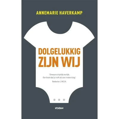 Afbeelding van Dolgelukkig zijn wij (Paperback)