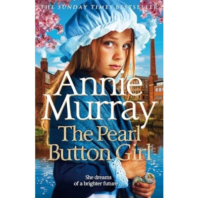 Afbeelding van the Pearl Button Girl: new gritty and heartwarming historical fiction from Sunday Times bestselling saga author