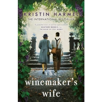 Afbeelding van The Winemaker&#039;s Wife: An internationally bestselling story of love, courage and forgiveness