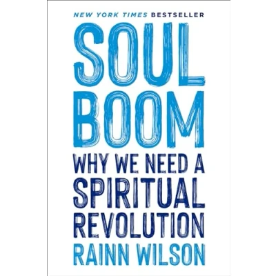 Afbeelding van Soul Boom: Why We Need a Spiritual Revolution