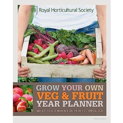 Afbeelding van RHS Grow Your Own: Veg &amp; Fruit Year Planner: What to do when for perfect produce