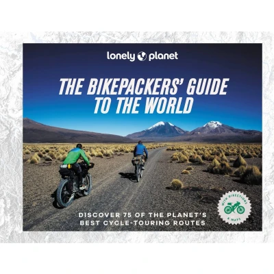 Afbeelding van the Bikepacker&#039;s Guide to World 1ed Anglais: Discover 75 of most amazing cycling routes