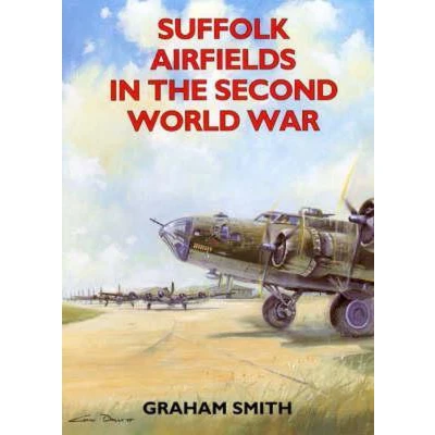 Afbeelding van Suffolk Airfields in the Second World War