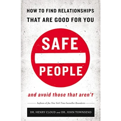 Afbeelding van Safe People: How to Find Relationships That are Good for You and Avoid Those Aren&#039;t