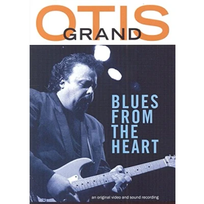 Afbeelding van Otis Grand Blues From The Heart (DVD)