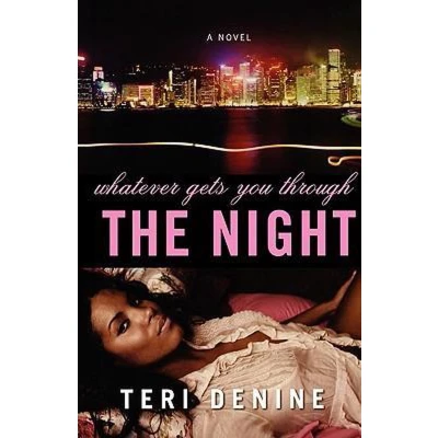 Afbeelding van Whatever Gets You Through the Night: &#039;Loud, bright, fast and funny a perfect read&#039; Guardian