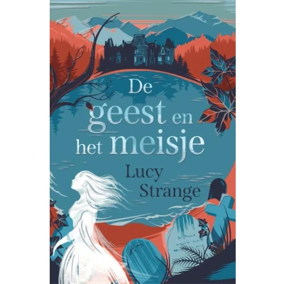 Afbeelding van De geest en het meisje (Hardback)