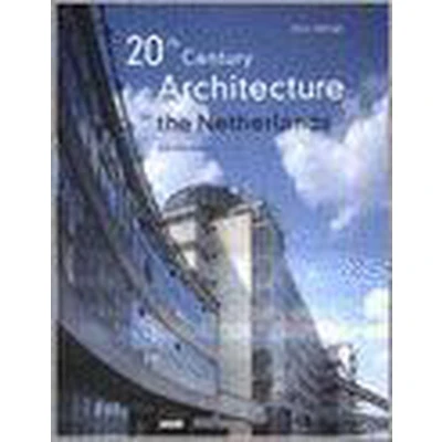 Afbeelding van 20Th Century Architecture In The Netherlands