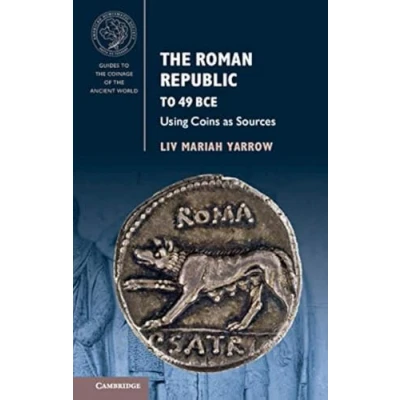 Afbeelding van The Roman Republic to 49 BCE: Using Coins as Sources