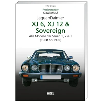 Afbeelding van Praxisratgeber Klassikerkauf JaguarDaimler XJ6, XJ12 &amp; Sovereign: Alle Modelle der Serien 1,2 3 (1968 1992)