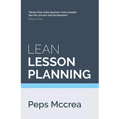 Afbeelding van Lean Lesson Planning: A practical approach to doing less and achieving more in the classroom: 1