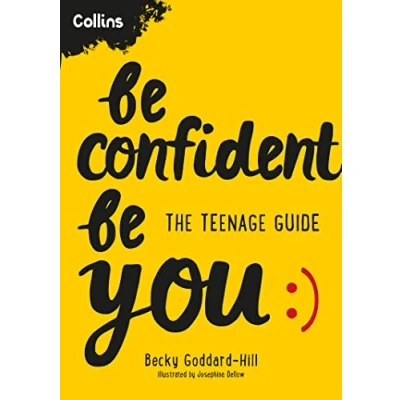 Afbeelding van Be Confident You: The Teenage Guide