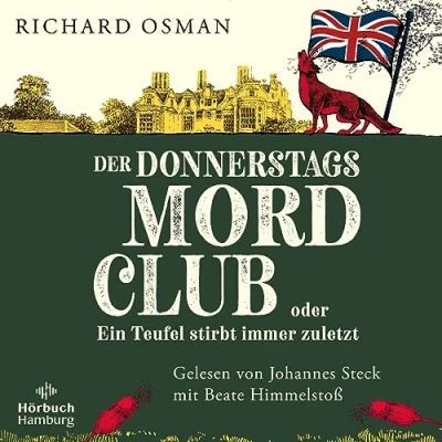 Afbeelding van Der Donnerstagsmordclub oder Ein Teufel stirbt immer zuletzt (Die Mordclub Serie 4): 2 CDs