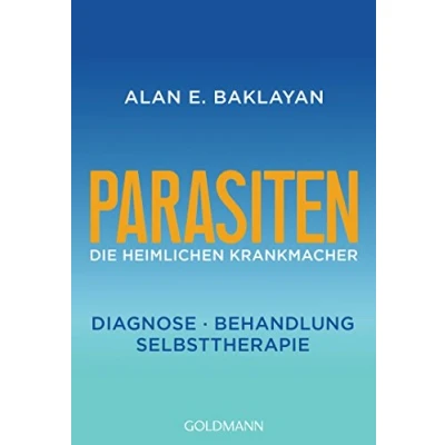 Afbeelding van Parasiten: Die heimlichen Krankmacher Diagnose Behandlung Selbsttherapie