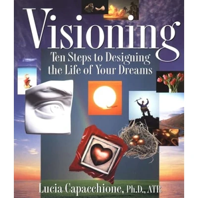 Afbeelding van Visioning: Ten Steps to Designing the Life of Your Dreams