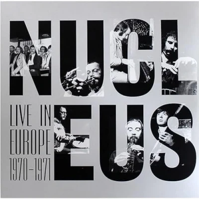 Afbeelding van Nucleus Live In Europe 1970 1971 (LP)
