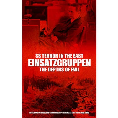 Afbeelding van SS Terror in The East Einsatzgruppen: Depths of Evil: Einsatzgruppen on Trial