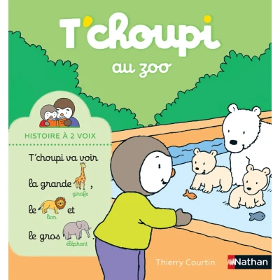 Afbeelding van T&#039;choupi au zoo Histoire à 2 voix Dès ans