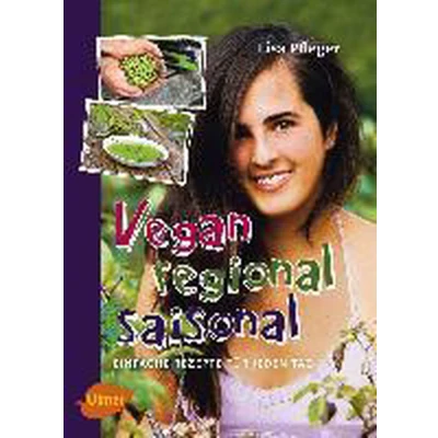 Afbeelding van Vegan, regional, saisonal: Einfache Rezepte für jeden Tag