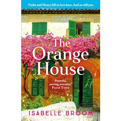 Afbeelding van the Orange House: Escape to Mallorca with this page turning romantic summer read from acclaimed author
