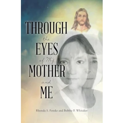Afbeelding van Through the Eyes of My Mother and Me