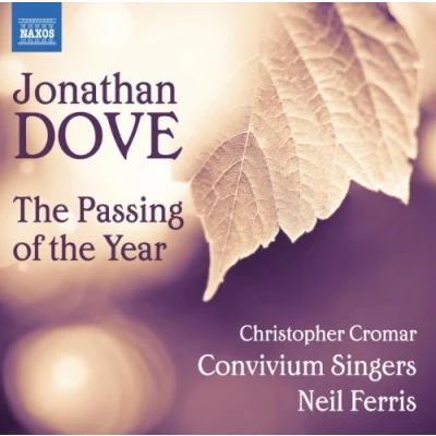 Afbeelding van Christopher Cromar, Convivium Singers, Neil Ferris Dove: The Passing Of Year (CD)