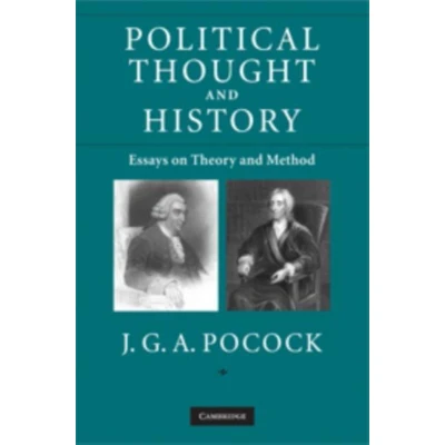Afbeelding van Political Thought and History: Essays on Theory Method