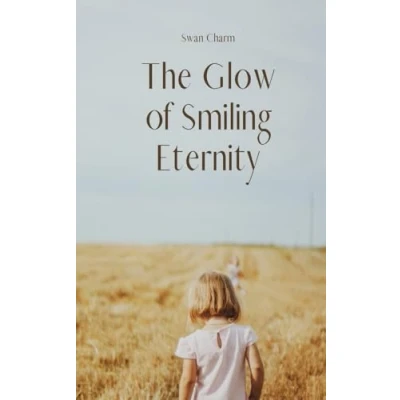 Afbeelding van The Glow of Smiling Eternity