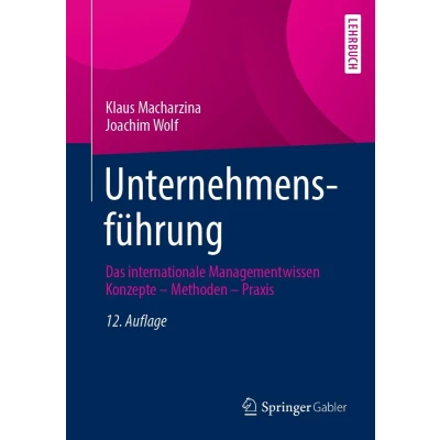 Afbeelding van Unternehmensführung: Das internationale Managementwissen Konzepte Methoden Praxis