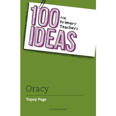 Afbeelding van 100 Ideas for Primary Teachers: Oracy