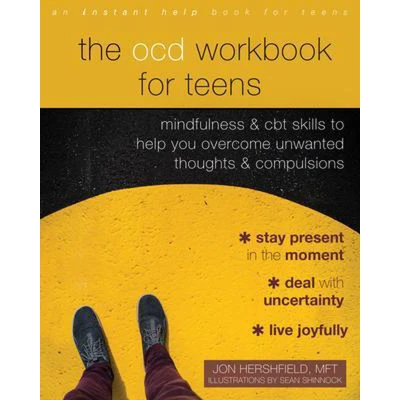Afbeelding van The OCD Workbook for Teens: Mindfulness and CBT Skills to Help You Overcome Unwanted Thoughts Compulsions
