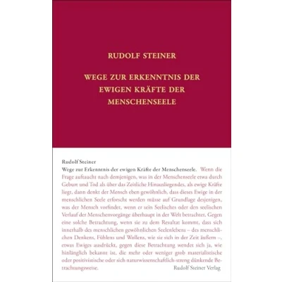 Afbeelding van Wege zur Erkenntnis der ewigen Kräfte Menschenseele: 17 Vorträge während des Ersten Weltkriegs 1915/1916 in verschiedenen Städten: 70B
