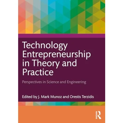 Afbeelding van Technology Entrepreneurship in Theory and Practice: Perspectives Science Engineering