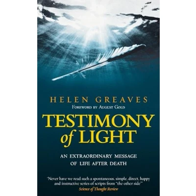 Afbeelding van Testimony of Light: An Extraordinary Message Life After Death