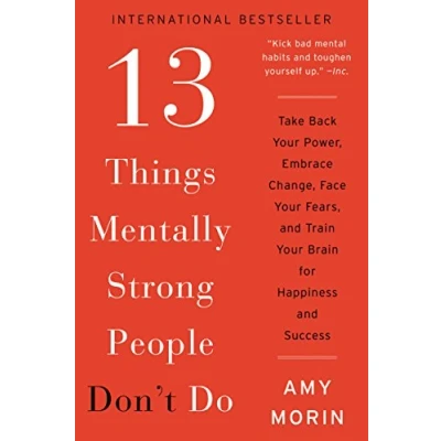Afbeelding van 13 Things Mentally Strong People Don&#039;T Do