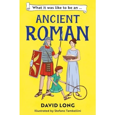 Afbeelding van What it was like to be an Ancient Roman: Book 2