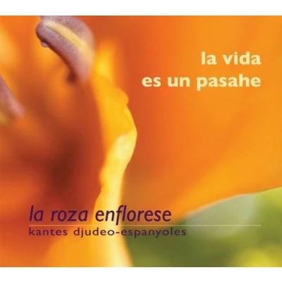 Afbeelding van La Roza Enflorese Vida Es Un Pasahe (CD)