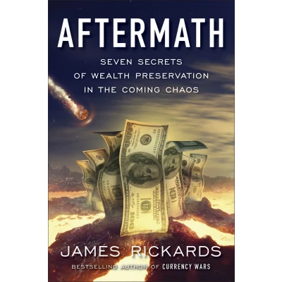 Afbeelding van Aftermath: Seven Secrets of Wealth Preservation in the Coming Chaos