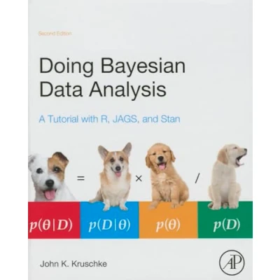 Afbeelding van Doing Bayesian Data Analysis: A Tutorial with R, JAGS, and Stan