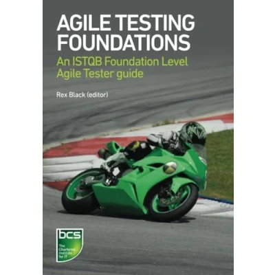 Afbeelding van Agile Testing Foundations: An ISTQB Foundation Level Tester guide