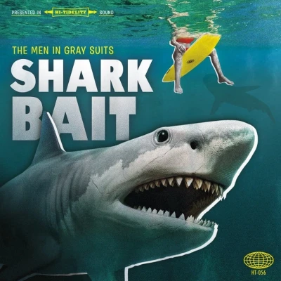 Afbeelding van Men In Gray Suits Shark Bait (Single)