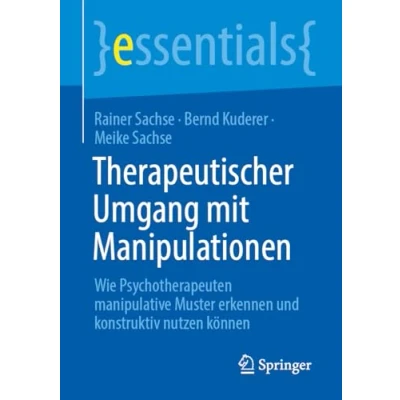 Afbeelding van essentials Therapeutischer Umgang mit Manipulationen