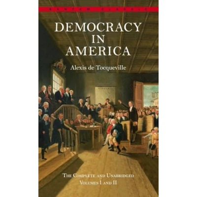 Afbeelding van Democracy in America: The Complete and Unabridged Volumes I II: 1 2